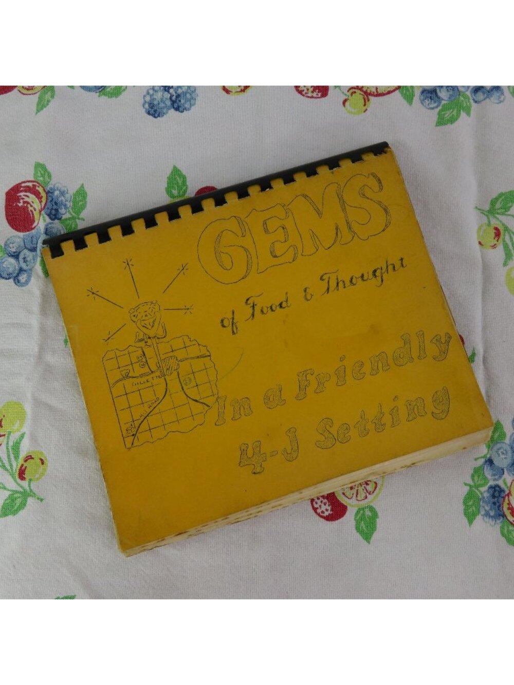 Gems of Food & Thought in a Friendly 4-J Setting Cook Book 1967 Gillette WY